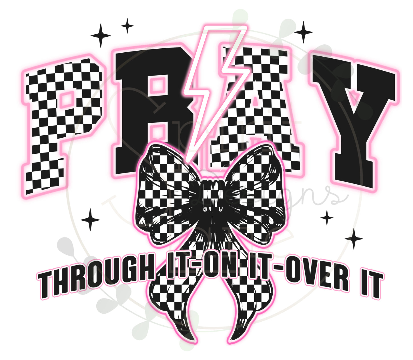 Pray Through It